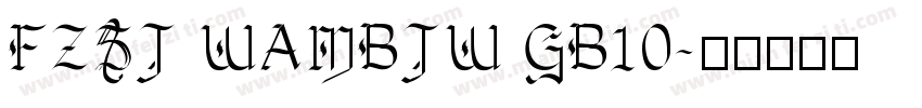 FZSJ WAMBJW GB10字体转换